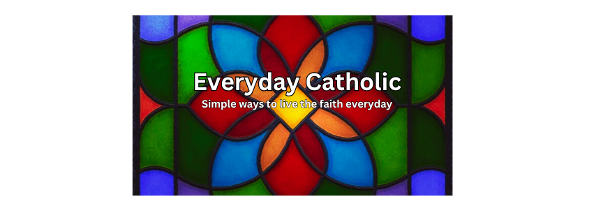 Everyday Catholic